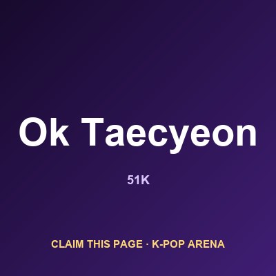 Ok Taecyeon